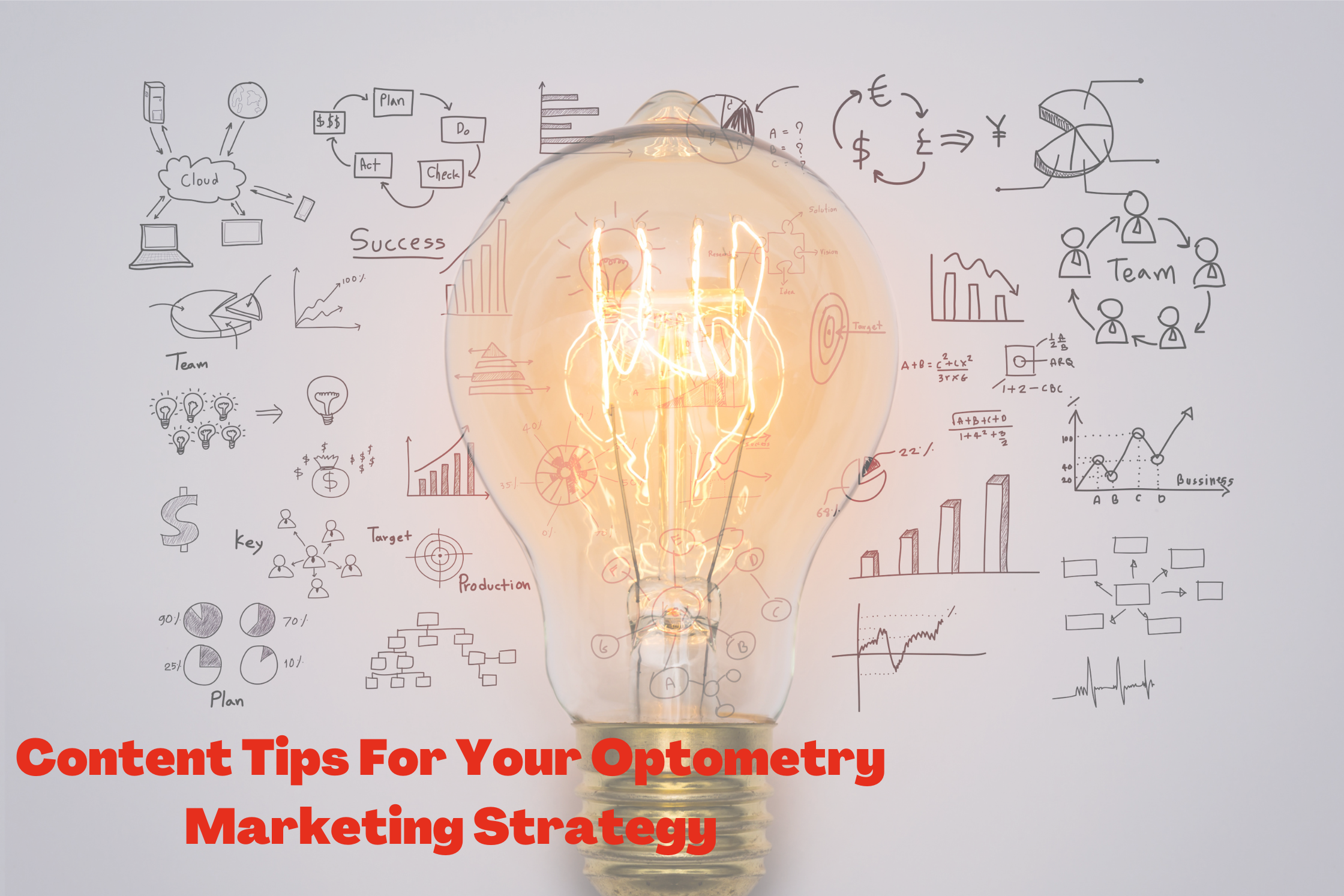 Content Tips For Your Optometry Marketing Strategy