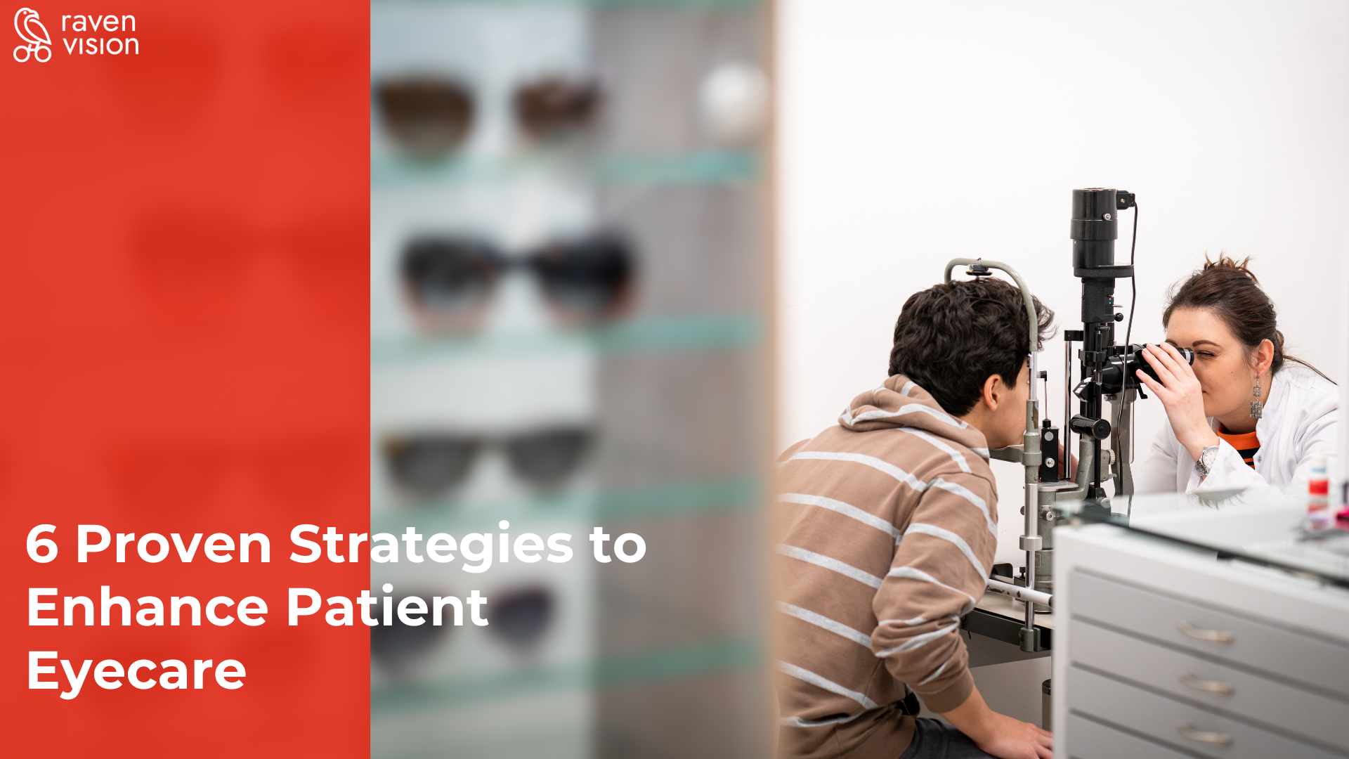 6 Proven Strategies to Enhance Patient Eyecare