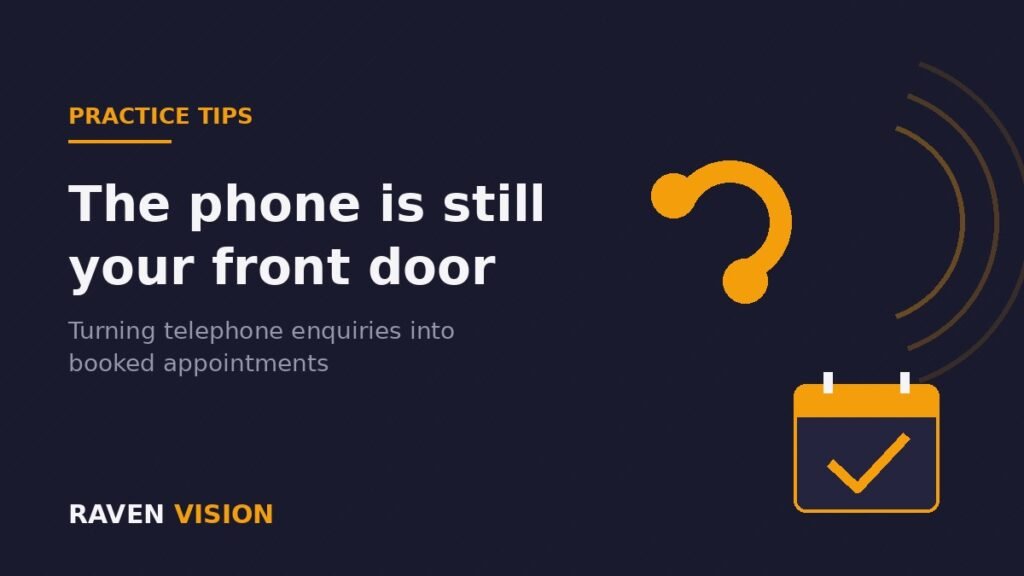 How UK Independent Opticians Can Convert More Telephone Enquiries Into Booked Appointments