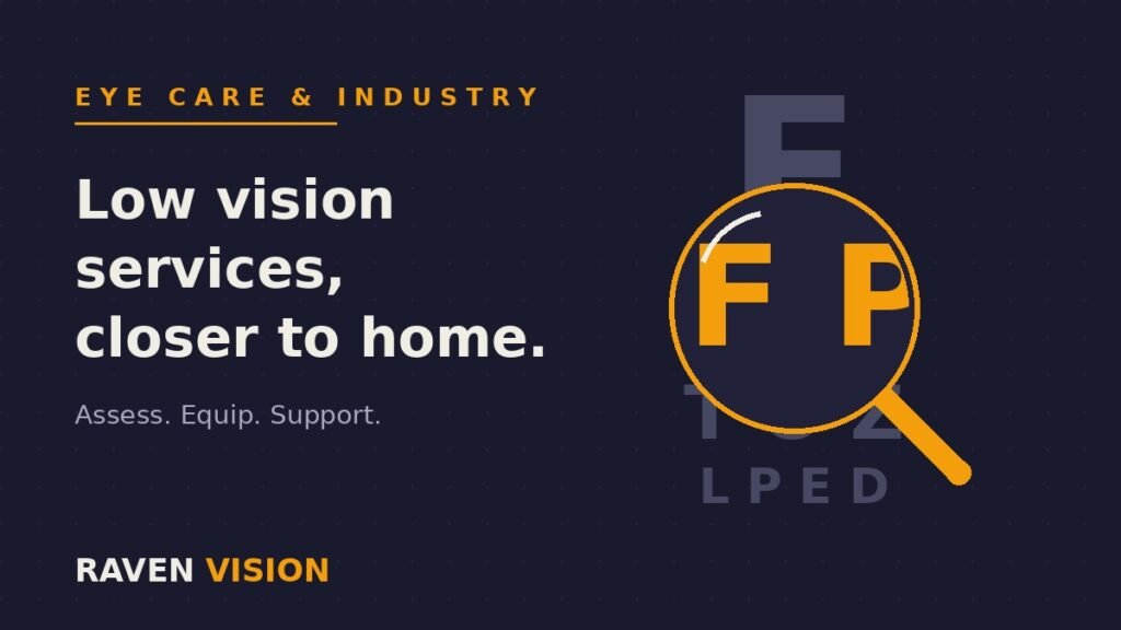 Low Vision Services in UK Independent Optician Practices: How to Bring Sight-Loss Care Closer to Home in 2026